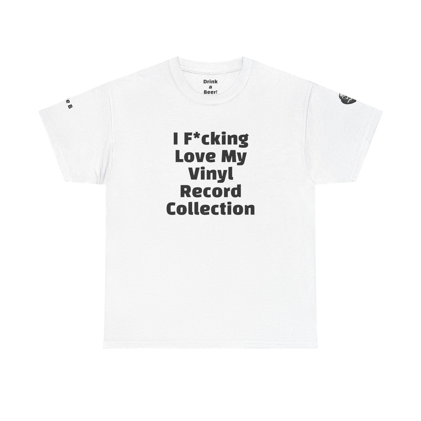 Bourgeois Dawg Records - I Fucking Love My Record Collection (backside) Unisex Cotton T-Shirt