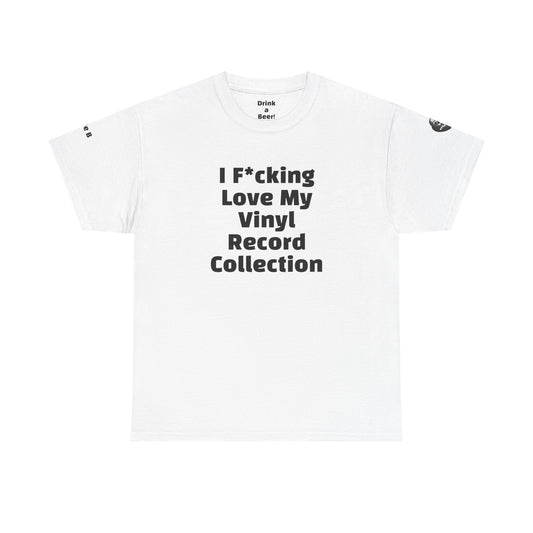 Bourgeois Dawg Records - I Fucking Love My Record Collection (backside) Unisex Cotton T-Shirt